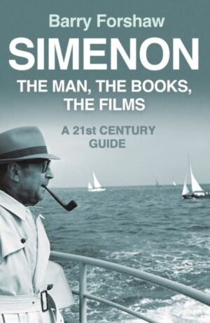 Simenon : The Man, The Books, The Films
