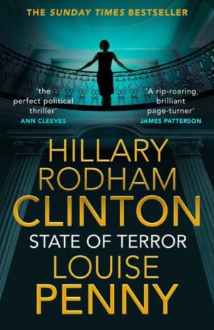 State of Terror : The Unputdownable Thriller Straight from the White House