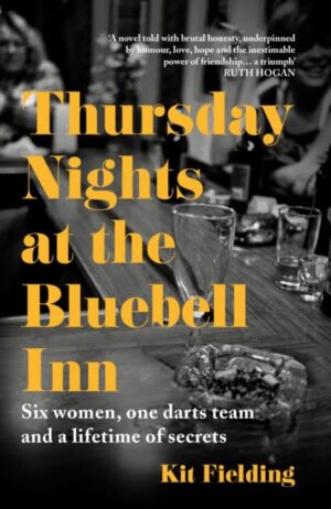 Thursday Nights at the Bluebell Inn : Six ordinary women tell their hidden stories of love and loss