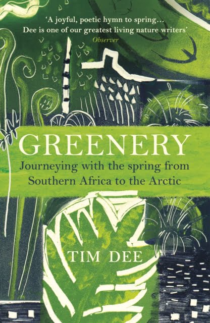 Greenery : Journeying with the Spring from Southern Africa to the Arctic
