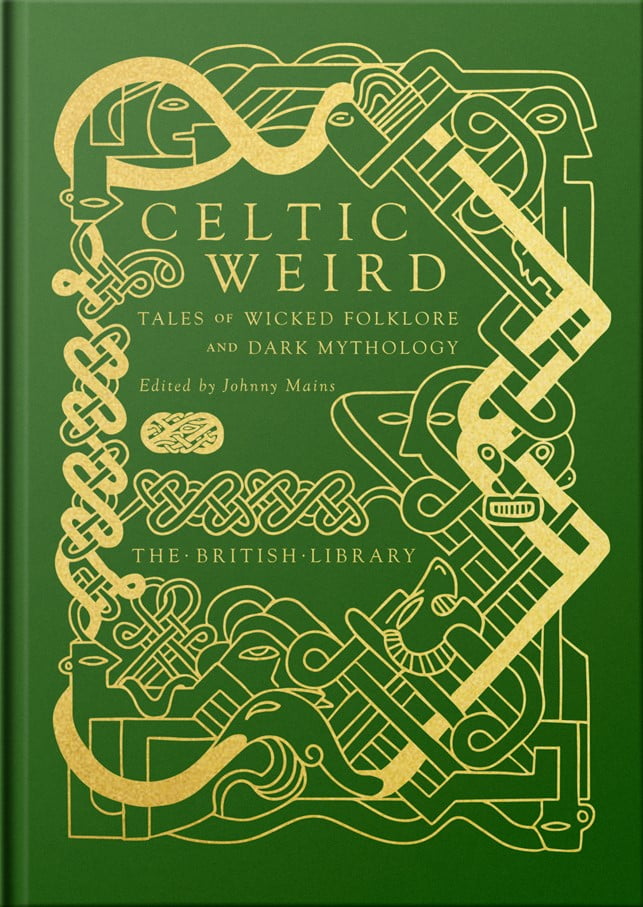 Celtic Weird – A Talk by Johnny Mains SOLD OUT