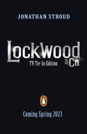Lockwood & Co.– Now a major Netflix series
