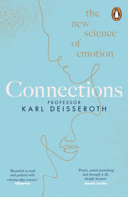 Connections : The New Science of Emotion