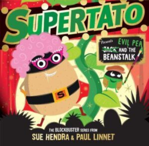 Supertato: Presents Jack and the Beanstalk : – a show-stopping gift this Christmas!