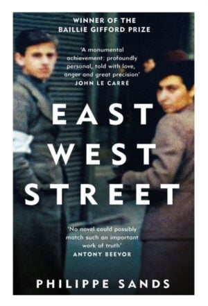 East West Street : Winner of the Baillie Gifford Prize
