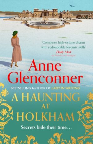 A Haunting at Holkham : from the author of the Sunday Times bestseller Whatever Next?