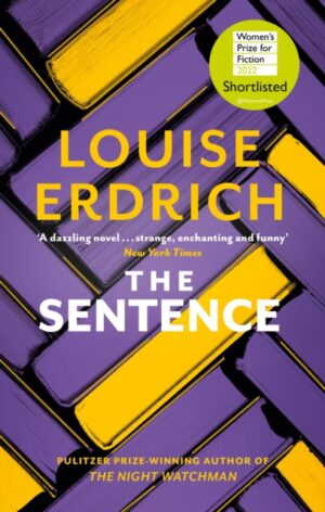 The Sentence : Shortlisted for the Women’s Prize for Fiction 2022