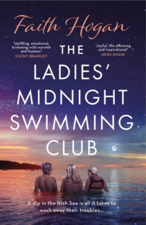 The Ladies' Midnight Swimming Club : An emotional story about finding new friends and living life to the fullest from the Kindle #1 bestselling author