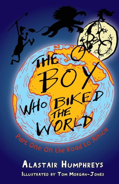 The Boy Who Biked the World : Part One: On the Road to Africa : 1.00