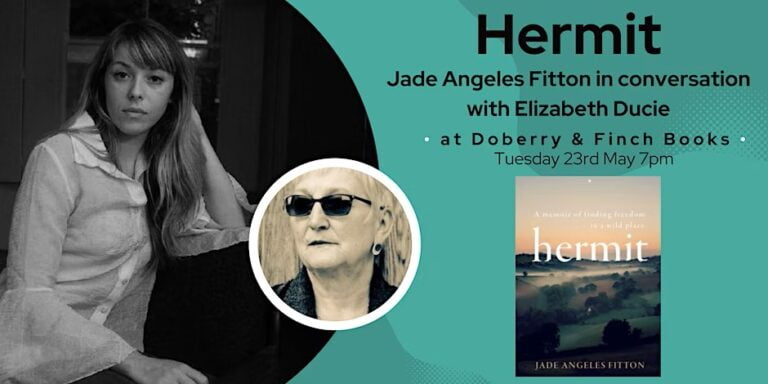 Hermit: Jade Angeles Fitton in conversation with Elizabeth Ducie – 23rd May 2023
