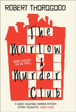 The Marlow Murder Club : Book 1
