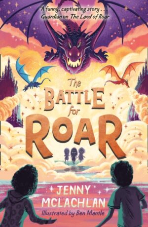 The Battle for Roar : Book 3