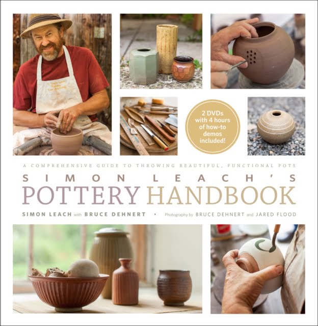 Simon Leach's Pottery Handbook : A Comprehensive Guide to Throwing Beautiful, Functional Pots