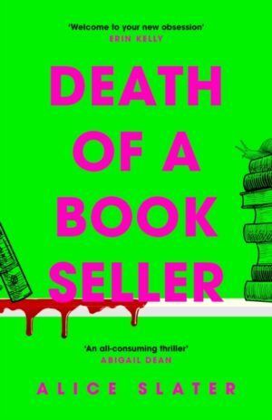 Death of a Bookseller : the instant and unmissable Sunday Times bestseller and one of the biggest debuts of 2023