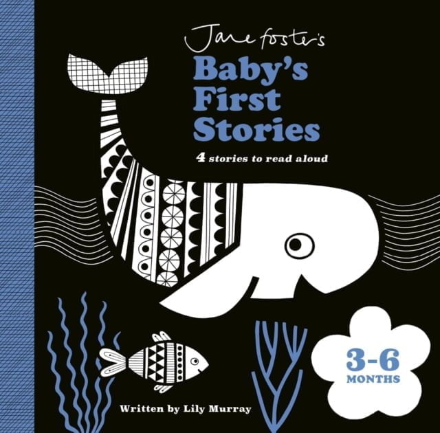 Jane Foster's Baby's First Stories: 3–6 months : Look and Listen with Baby