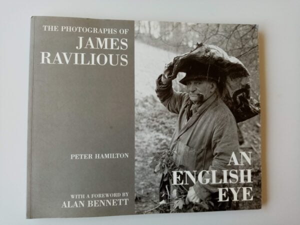 An English Eye: The Photographs of James Ravilious