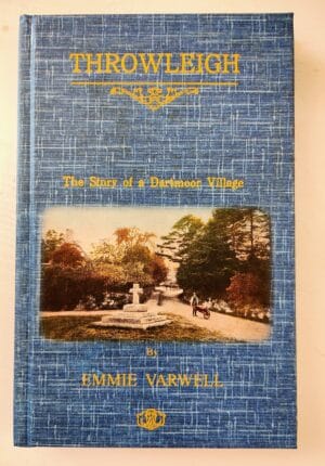 Throwleigh: The Story of a Dartmoor Village