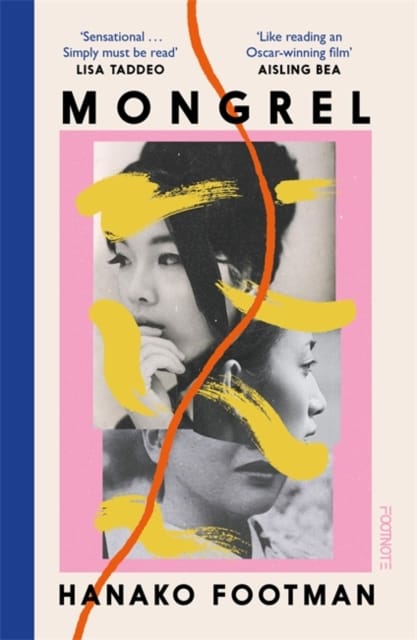 Mongrel : Shortlisted for the Waterstones Debut Fiction Prize 2024