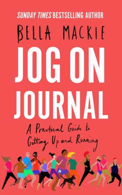 Jog on Journal : A Practical Guide to Getting Up and Running
