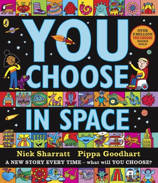 You Choose in Space : A new story every time – what will YOU choose?