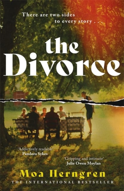 The Divorce : The addictive family drama - sure to cause a stir in book clubs and living rooms everywhere
