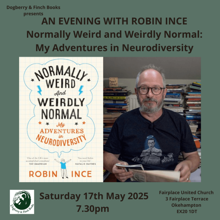 ROBIN INCE – Normally Weird and Weirdly Normal: My Adventures in Neurodiversity