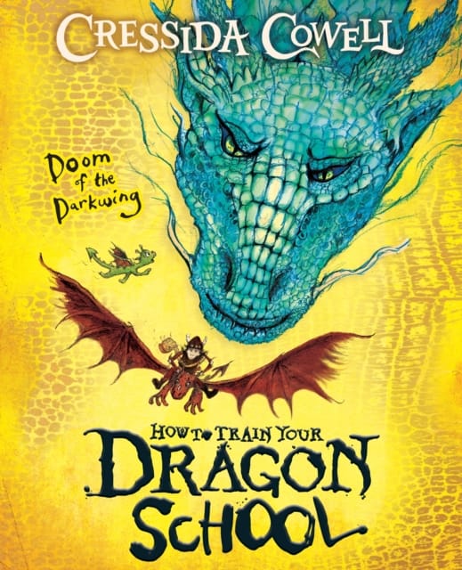 How To Train Your Dragon School: Doom of the Darkwing : Book 1