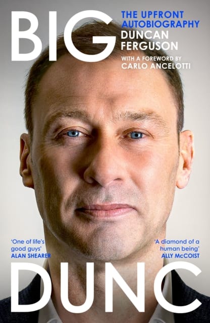 BIG DUNC : The Upfront Autobiography