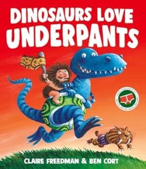 Dinosaurs Love Underpants