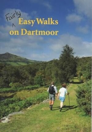 Fairly Easy Walks on Dartmoor