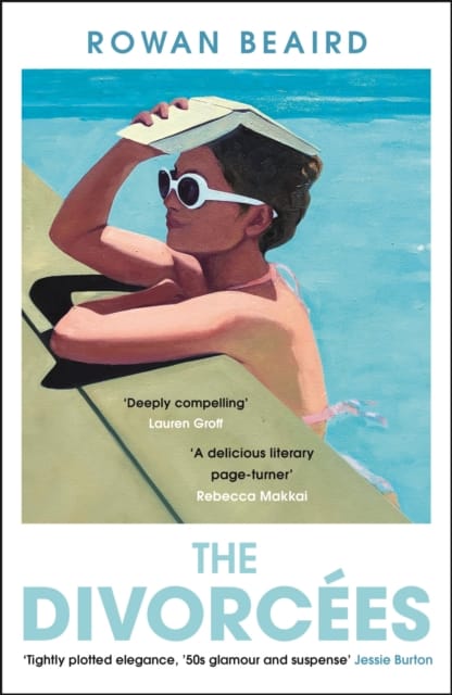 The Divorcees : The sun-soaked atmospheric summer page-turner everyone is talking about