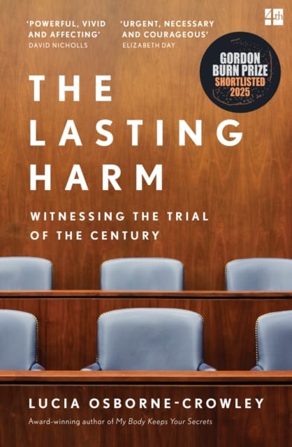 The Lasting Harm : Witnessing the Trial of Ghislaine Maxwell