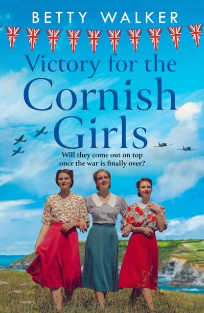 Victory for the Cornish Girls : Book 6