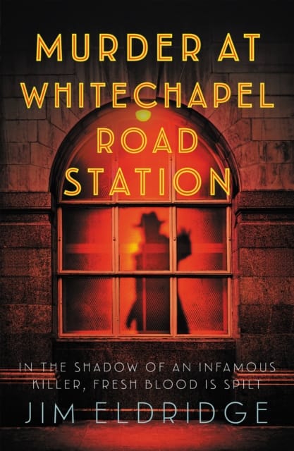 Murder at Whitechapel Road Station : The gripping wartime murder mystery