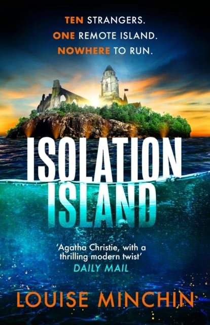 Isolation Island : The addictive debut thriller from award-winning broadcaster Louise Minchin