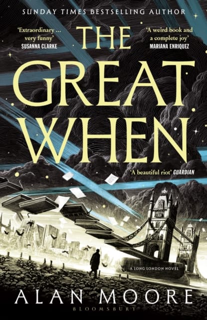 The Great When : The fantastical first instalment of the genre-busting Long London series
