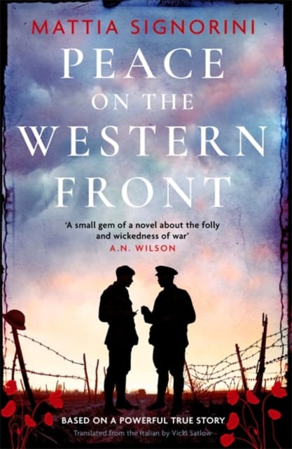 Peace on the Western Front : The emotional World War One historical novel perfect for Remembrance Day