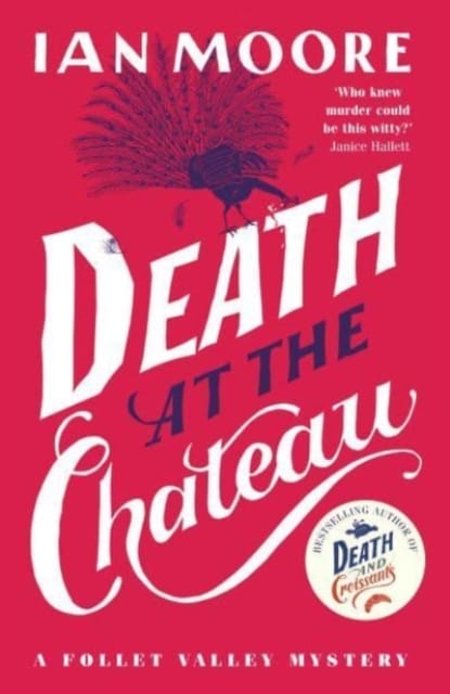 Death at the Chateau : the hilarious and gripping cosy murder mystery