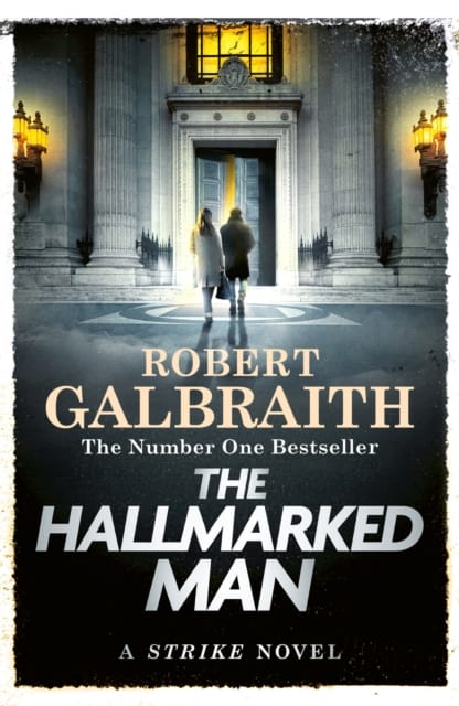 The Hallmarked Man : Cormoran Strike Book 8