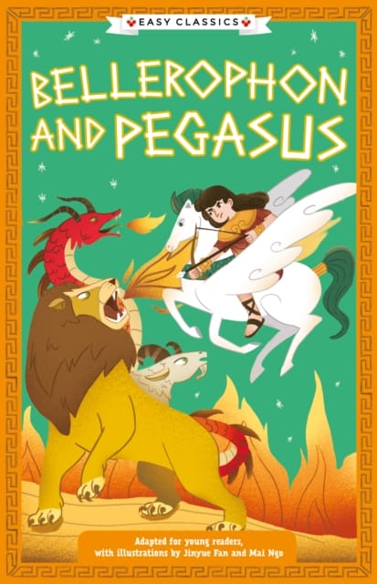 Greek Classics: Bellerophon and Pegasus (Easy Classics) : 8