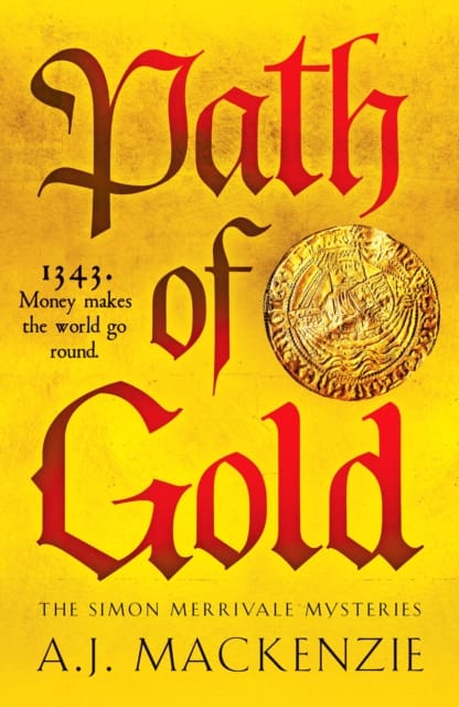 Path of Gold : A richly detailed and gripping historical crime thriller