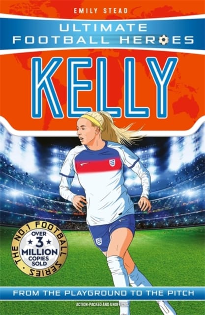 Ultimate Football Heroes: Kelly : Collect them all!