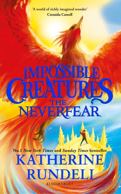 The Neverfear: Discover the epic adventure series loved by readers around the world - SIGNED, WITH SPRAYED EDGES