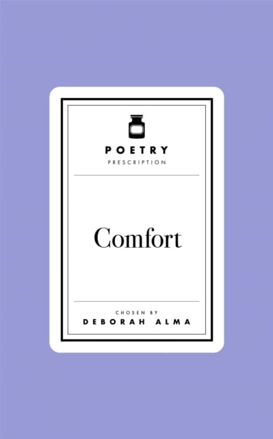 Poetry Prescription:  Comfort