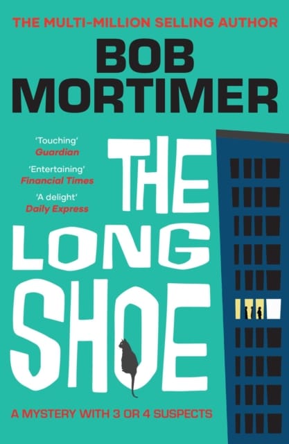 The Long Shoe : The new novel from multi-million selling author