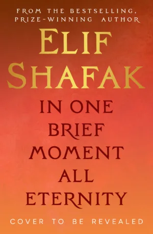 In One Brief Moment All Eternity:  SIGNED INDIE-EXCLUSIVE EDITION
