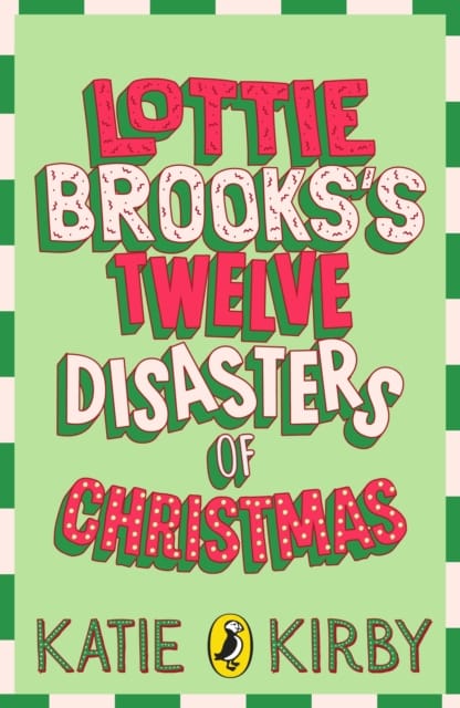 Lottie Brooks’s Twelve Disasters of Christmas - SIGNED Exclusive Sprayed-Edge Edition