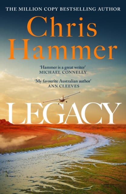 Legacy : The stunning and unmissable new crime novel from the million copy international bestseller