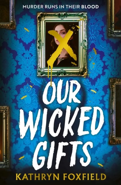 Our Wicked Gifts : The twisty, explosive romantasy thriller!