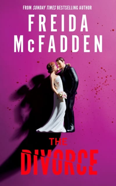 The Divorce : The BRAND NEW & Instant Sunday Times Bestselling Thriller from the Author of The Housemaid Books